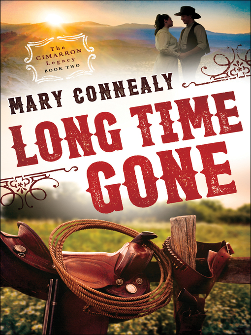 Title details for Long Time Gone by Mary Connealy - Available
